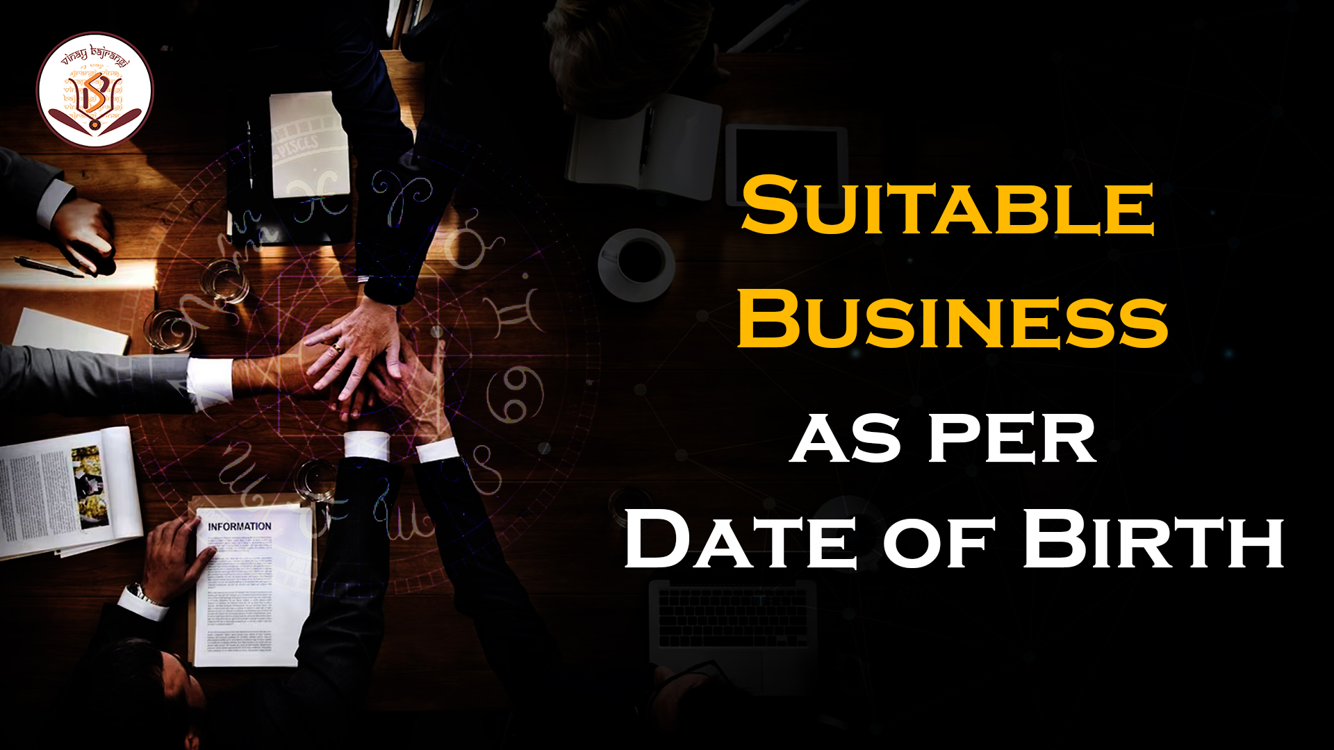Business Astrology | Business Suitable to Your Date of Birth